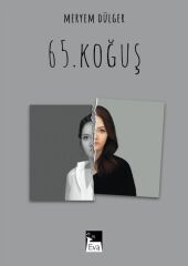 65. Koğuş - Meryem Dülger