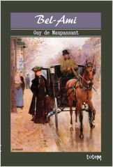 Bel- Ami - Guy De Maupassant