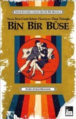 Bin Bir Buse - 1923-24 İstanbul'undan Erotik Bir Mecmua - Kolektif