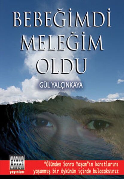 Bebeğimdi Meleğim Oldu - Gül Yalçınkaya