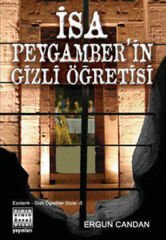 İsa Peygamber'in Gizli Öğretisi - Ergun Candan