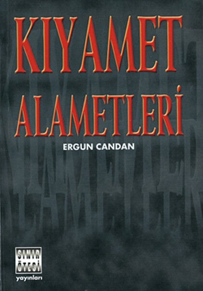 Kıyamet Alametleri - Ergun Candan