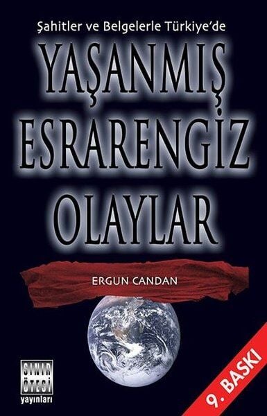 Yaşanmış Esrarengiz Olaylar - Ergun Candan