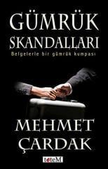 Gümrük Skandalları - Mehmet Çardak
