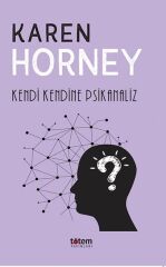 Kendi Kendine Psikanaliz - Karen Horney