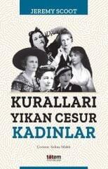 Kuralları Yıkan Cesur Kadınlar - Jerey Scoot