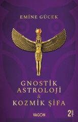Gnostik Astroloji & Kozmik Şifa - Emine Gücek