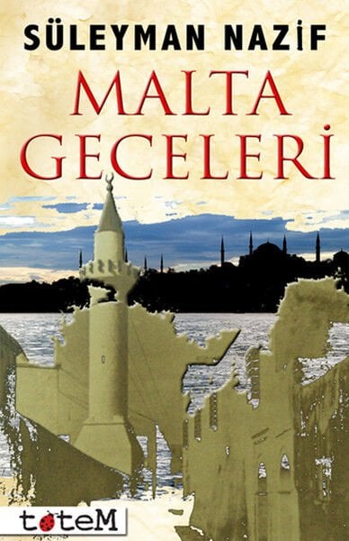 Malta Geceleri - Süleyman Nazif