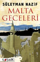 Malta Geceleri - Süleyman Nazif