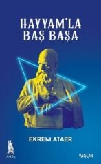 Hayyam'la Baş Başa - Ekrem Ataer