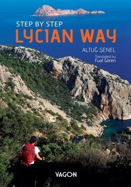 Lycian Way-Step By Step - Altuğ Şenel