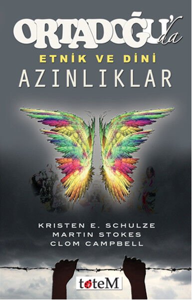 Ortadoğu'da Etnik ve Dini Azınlıklar - Kirsten E. Schulze / Clom Campbell / Martin Stokes