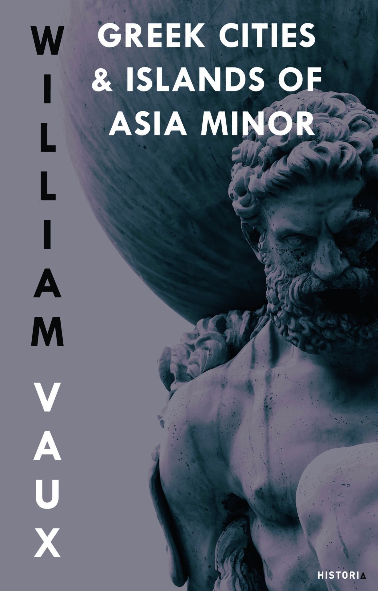 Greek Cities & Islands of Asia Minor - William S. W. Vaux
