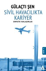 Sivil Havacılıkta Kariyer - Gülaçtı Şen