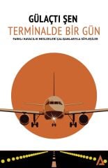Terminalde Bir Gün - Gülaçtı Şen