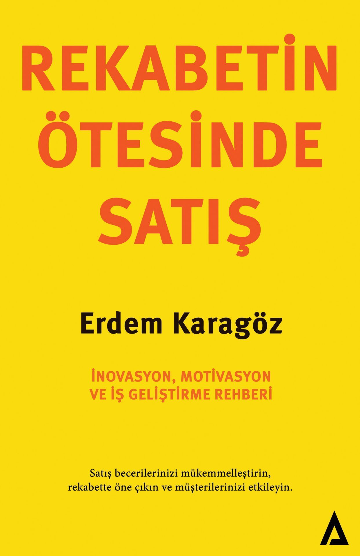 Rekabetin Ötesinde Satış - Erdem Karagöz
