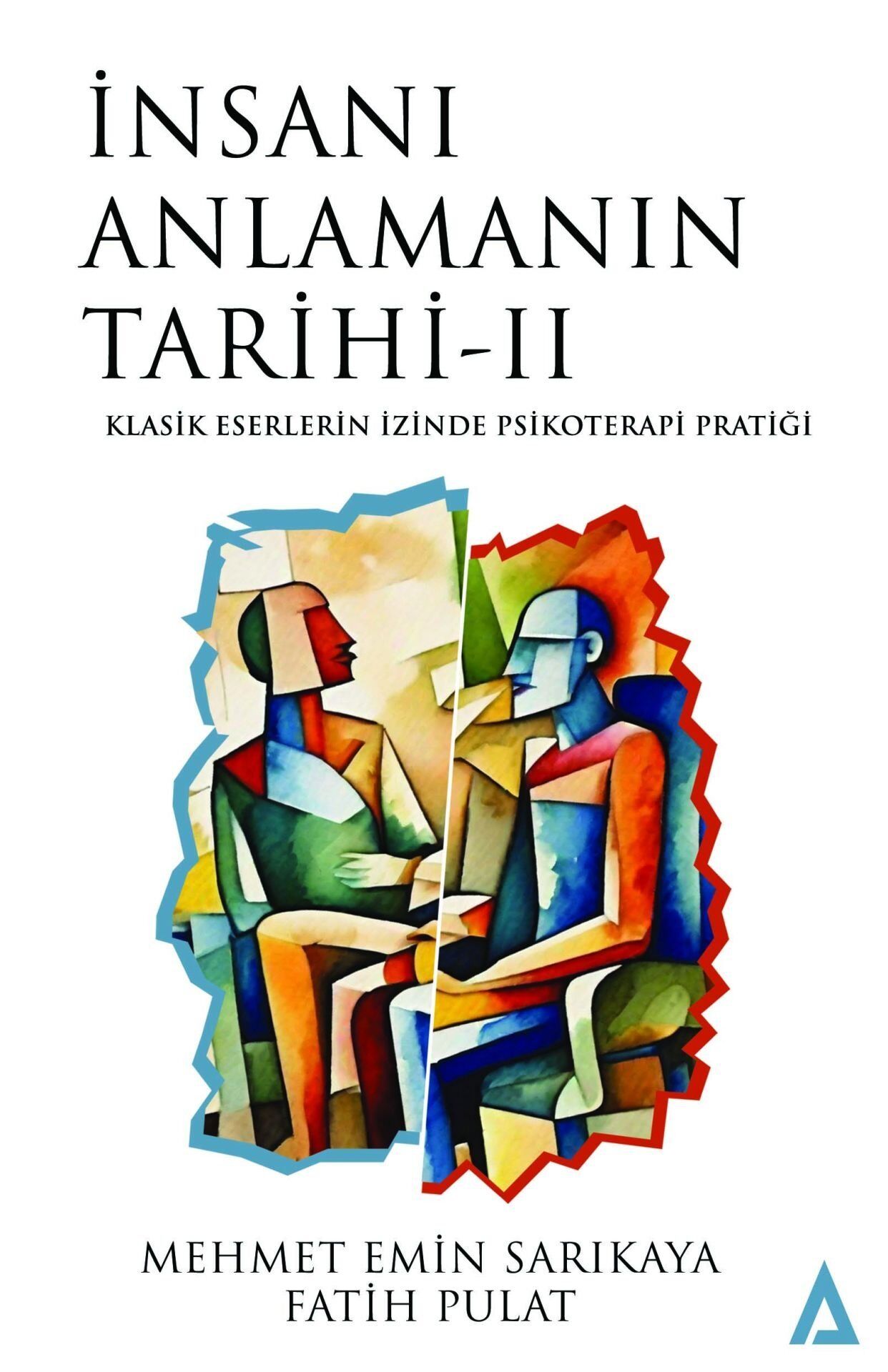 İnsanı Anlamanın Tarihi - 2 - Mehmet Emin Sarıkaya / Fatih Pulat