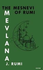 The Mesnevi Of Rumi - Mevlana