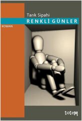 Renkli Günler - Tarık Sipahi