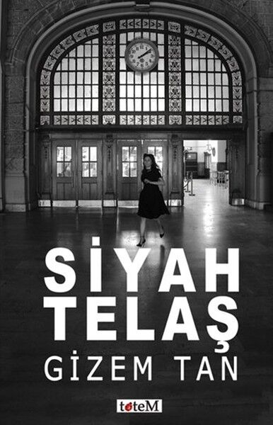 Siyah Telaş - Gizem Tan