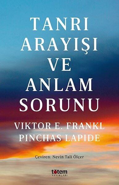 Tanrı Arayışı ve Anlam Sorunu - Pinchas Lapide