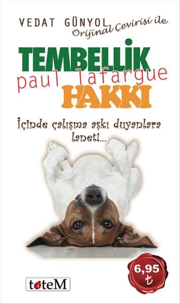 Tembellik Hakkı - Paul Lafargue