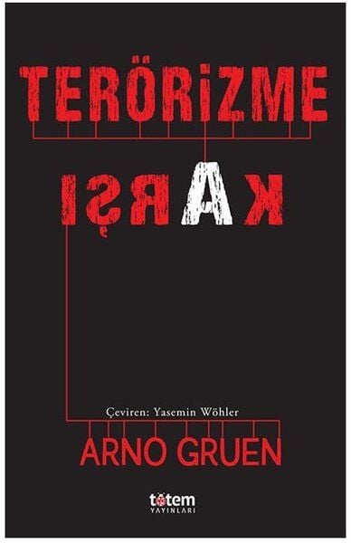 Terörizme Karşı - Arno Gruen