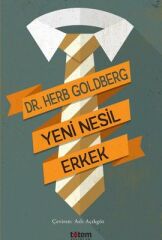 Yeni Nesil Erkek - Herb Goldberg