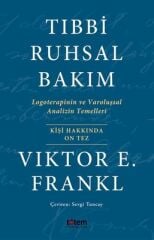 Tıbbi Ruhsal Bakım - Viktor E. Frankl