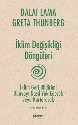 İklim Değişikliği Döngüleri - Dalai Lama