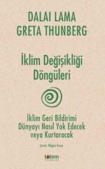 İklim Değişikliği Döngüleri - Dalai Lama