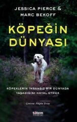 Köpeğin Dünyası  - Jessica Pierce / Marc Bekoff