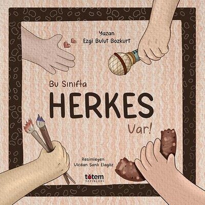 Bu Sınıfta Herkes Var! - Ezgi Bulut Bozkurt