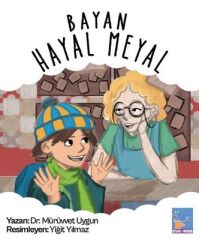 Bayan Hayal Meyal - Mürüvvet Uygun