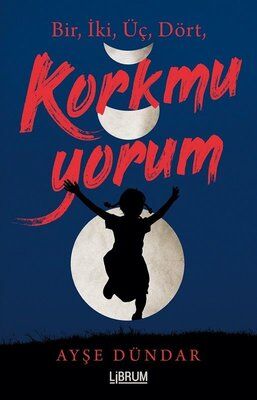 1,2,3,4 Korkmuyorum - Ayşe Dündar