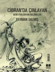 Cibran'da Çınlayan - Ferman Salmış