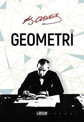 Geometri - Mustafa Kemal Atatürk