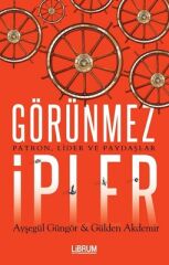 Görünmez İpler - Ayşegül Güngör