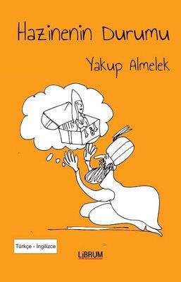 Hazinenin Durumu - Yakup Almelek