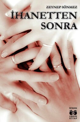 İhanetten Sonra - Zeynep Sönmez