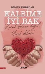 Kalbime iyi bak - Bilgin Emrecan