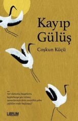 Kayıp Gülüş - Çoşkun Küçü
