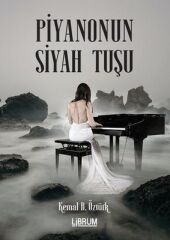 Piyanonun Siyah Tuşu - Kemal B. Öztürk