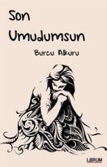 Son Umudumsun - Burcu Alkuru
