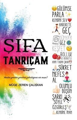 Şifa Tanrıçam - Müge Zeren Çalışkan