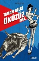 Tamam Belki Öküzüz Ama - Fatih Öztaş