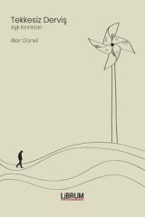 Tekkesiz Derviş - İlker Günel