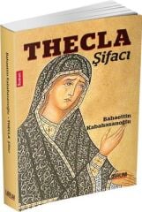 Thecla - Şifacı - Bahaettin Kabahasanoğlu