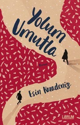 Yolum Umutla - Esin Karadeniz