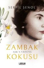 Zambak Kokusu - Serpil Şenol